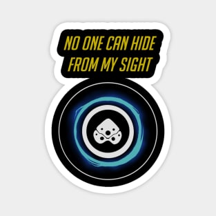 No one can hide from my sight - English Magnet