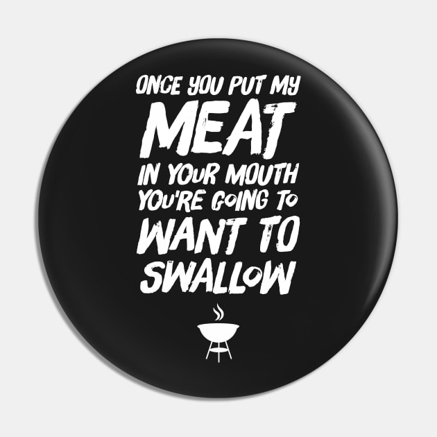 Once you put my meat in your mouth you're going to want to swallow Pin by captainmood