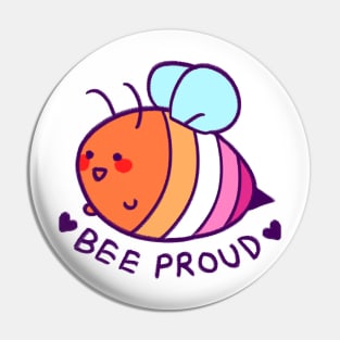 BEE proud: lesbian flag Pin