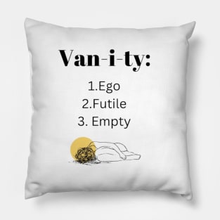 Van-i-ty (black print) Pillow