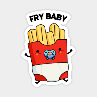 Fry Baby Funny Food Pun Magnet