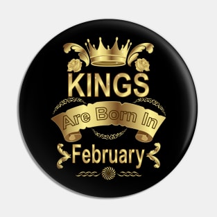 Kings Are Born In February Pin