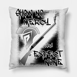 No Mercy Pillow