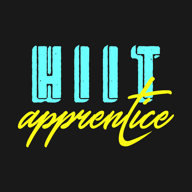 HIIT apprentice by uglypaper