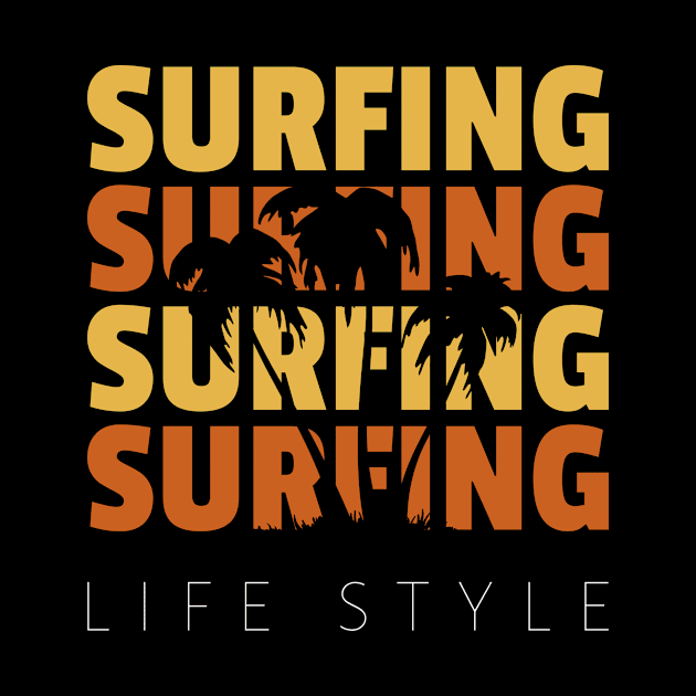 Surfing Life Style by Evlar