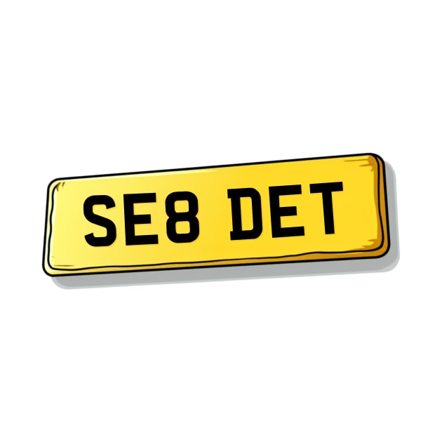 SE8 DET Deptford Number Plate by We Rowdy