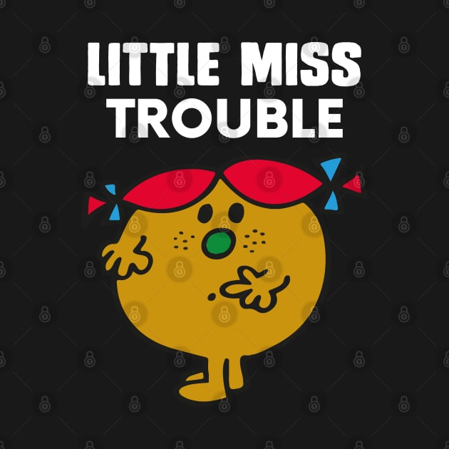 LITTLE MISS TROUBLE by reedae