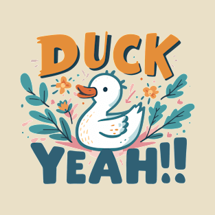 Duck Yeah T-Shirt