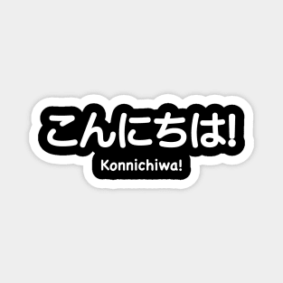 Konnichiwa T-Shirt | Hello Tee T-Shirt Magnet