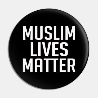 Muslim Lives Matter - Humanity Pin