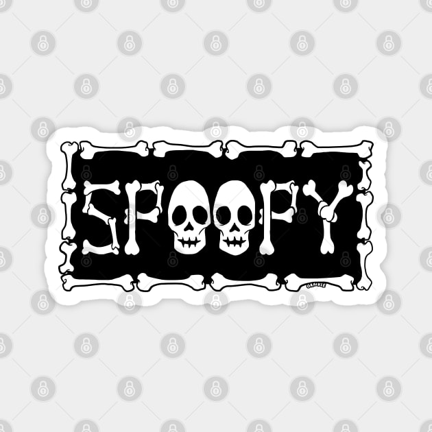 Spoopy Sign Magnet by Jan Grackle