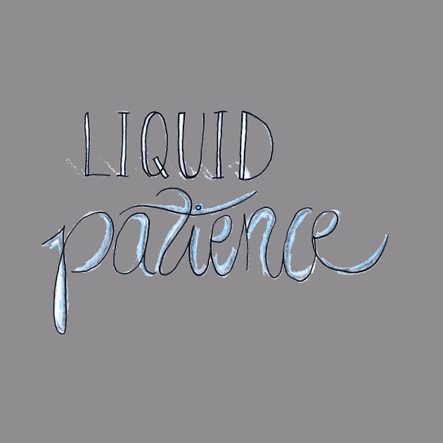 Liquid Patience by BalumbaArt