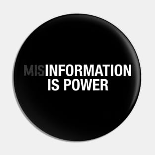 MISINFORMATION Pin