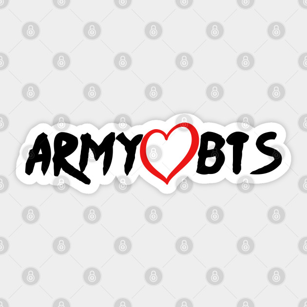 ARMY Loves BTS - Bts Army - Sticker