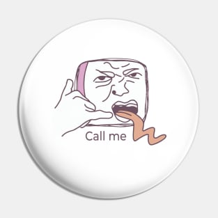 Call me Pin