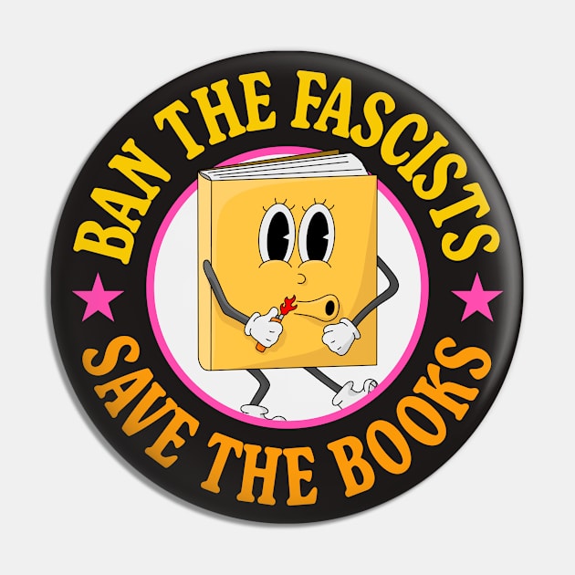 Ban The Fascists - Save The Books Pin by Football from the Left