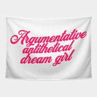 Argumentative Antithetical Dream Girl, Gift for her, Y2K, Retro 90s Tapestry