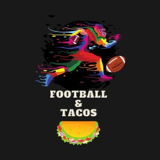 Football and Tacos T-Shirt