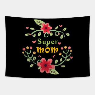 Super Mom Followers Mother Mommy Caregiver kinswoman Gift Tapestry