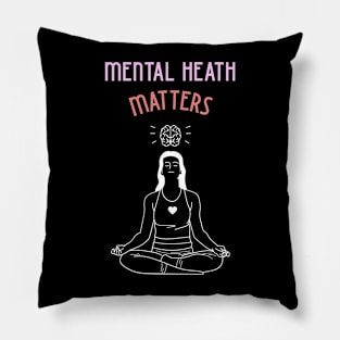 Mental Health Matters - Woman Yoga Pillow