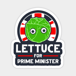 Lettuce For Prime Minister Liz Truss Magnet