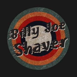 Retro Color Typography Faded Style Billy Joe Shaver T-Shirt