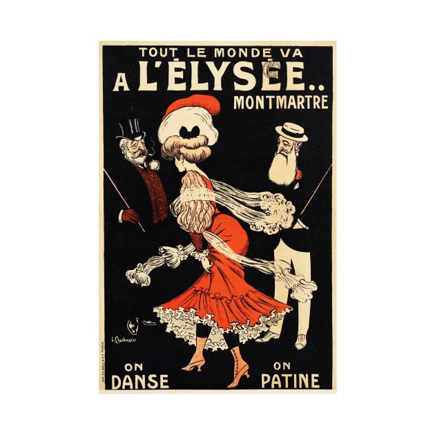 Everyone Goes to ELYSEE MONTMARTRE We Skate and Dance French Poster by vintageposters