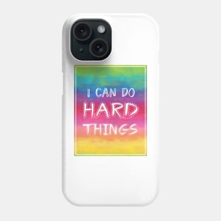 Growth mindset | I can do hard things | Watercolor rainbow Phone Case