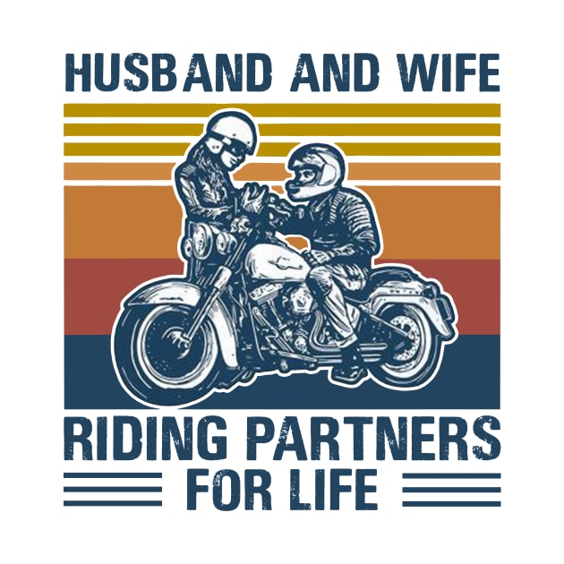 Husband And Wife Riding Partners For Life 2021 by binnacleenta