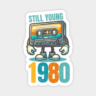 Still Young 1980 - Vintage Cassette Tape Magnet