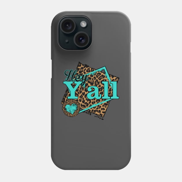 Hey Y'all Phone Case by American Phoenix 