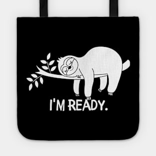 I'm ready Tote