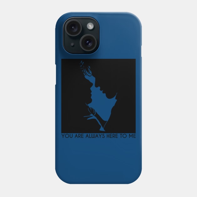 You are always here to me Phone Case by Miranda Nelson