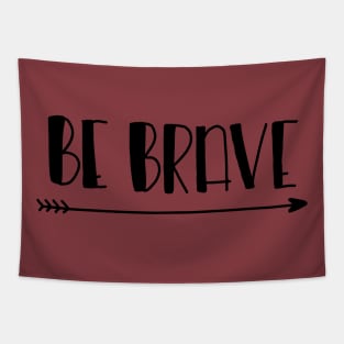 Be Brave Tapestry