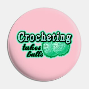 crocheting takes balls Pin