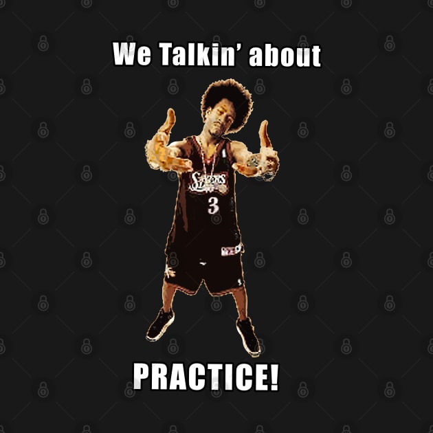 WE talking about PRACTICE! by Buff Geeks Art