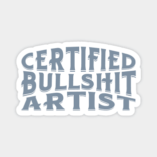 Certified Bullshit Artist Magnet