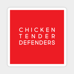 Chicken Tender Defenders 7 Magnet