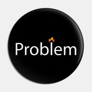 Problem artistic text design Pin