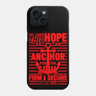 Hebrews 6:19 Phone Case