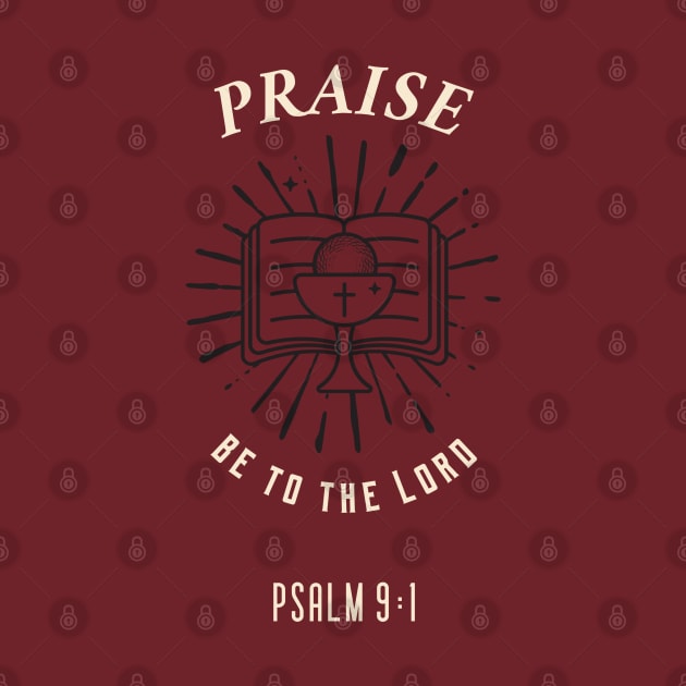 PRAISE BE TO THE LORD by Culam Life