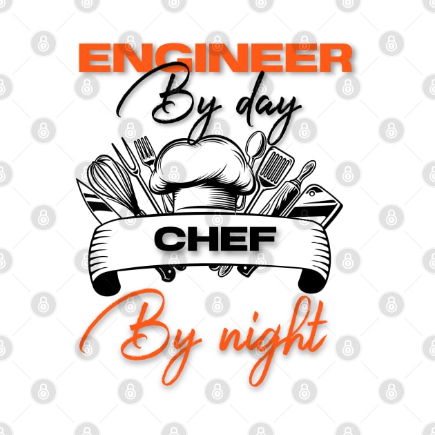 Engineer By Day Chef By Night by Yourfavshop600