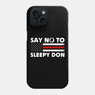 Say No To Sleepy Don Phone Case