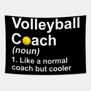 Volleyball Coach Noun Like A Normal Coach But Cooler Tapestry