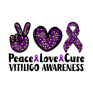 Peace Love Cure Vitiligo Awareness T-Shirt