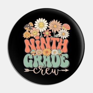 Back To School Retro Groovy Wildflower Ninth Grade Crew Funny Teacher Girls Pin