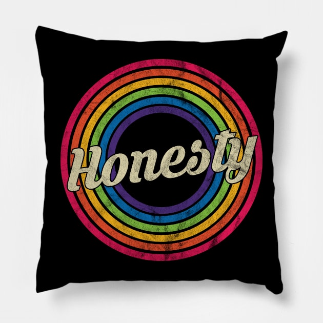 Honesty - Retro Rainbow Faded-Style Pillow by MaydenArt