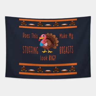 Stuffing Makes Big Breasts Tapestry