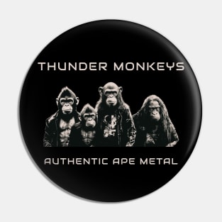 Thunder Monkeys - Authentic Ape Metal Pin