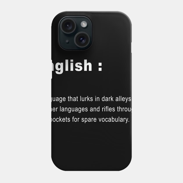 Funny english Definition Phone Case by rabiidesigner